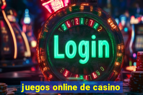 juegos online de casino