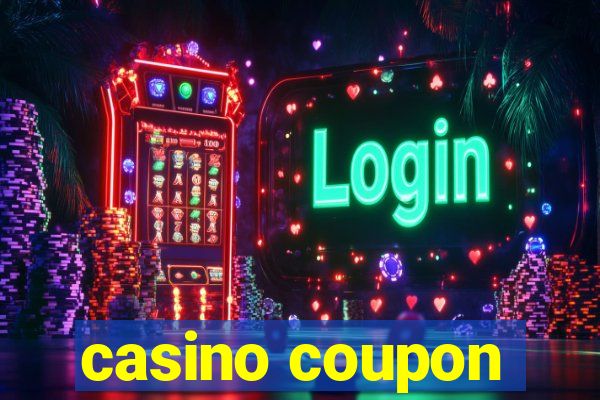 casino coupon