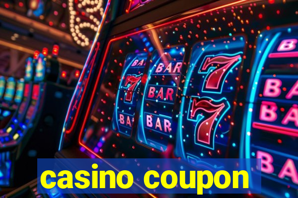 casino coupon