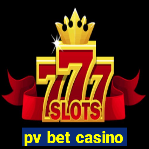 pv bet casino