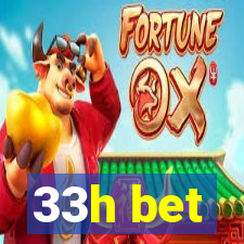 33h bet