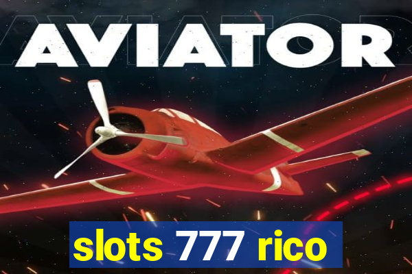 slots 777 rico