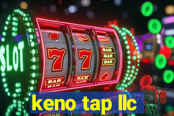 keno tap llc