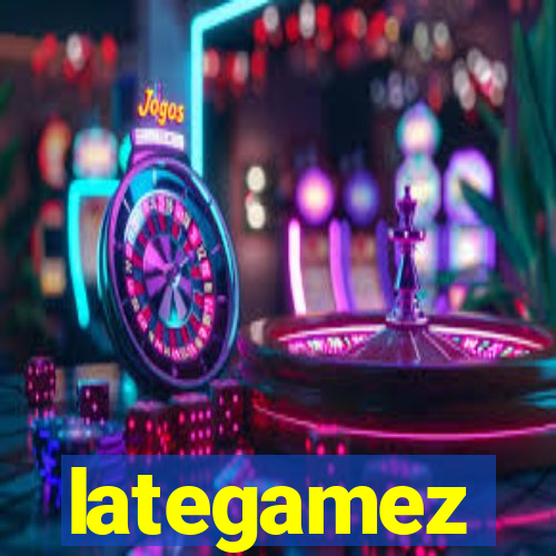 lategamez