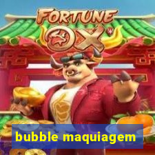 bubble maquiagem