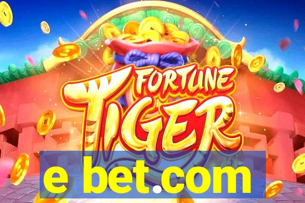 e bet.com