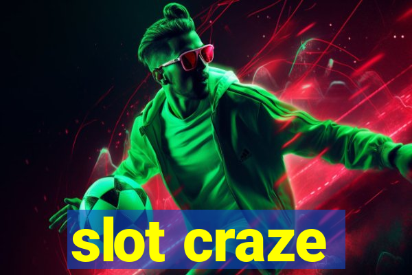 slot craze