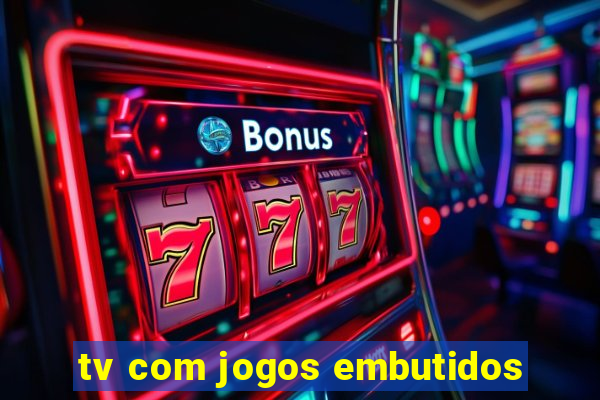 tv com jogos embutidos