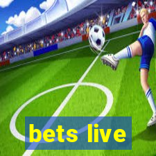 bets live