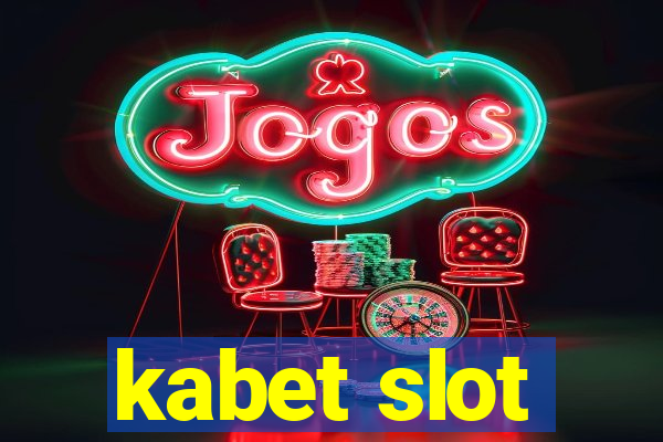 kabet slot