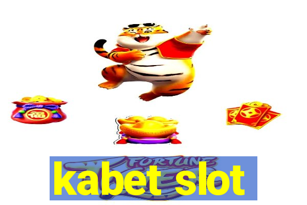 kabet slot