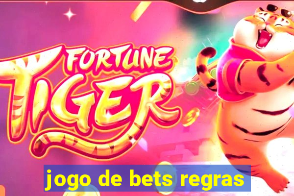 jogo de bets regras