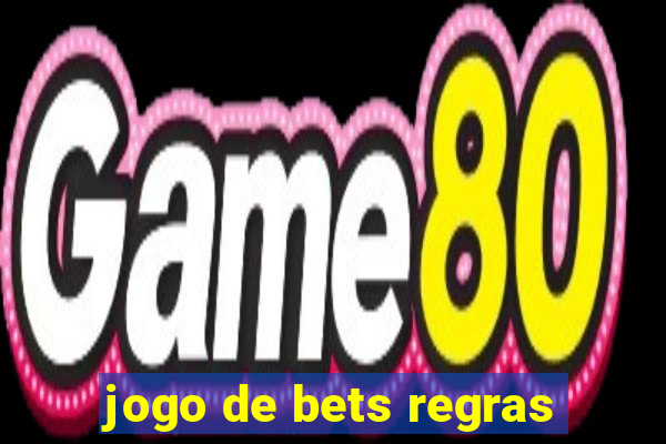 jogo de bets regras