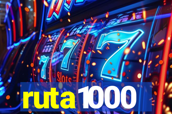 ruta1000