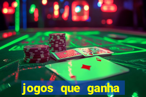 jogos que ganha dinheiro gratis