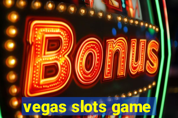 vegas slots game