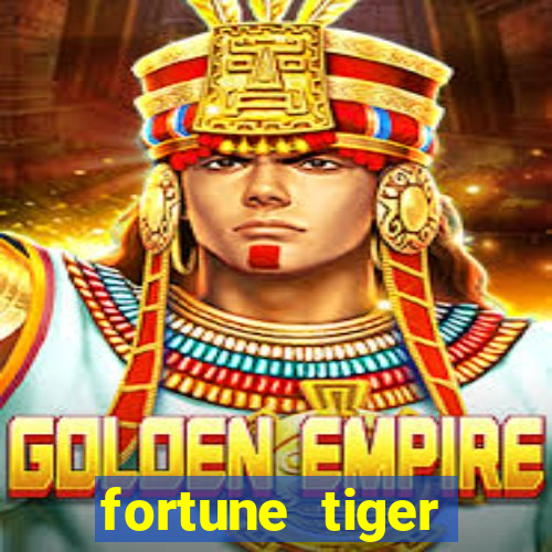 fortune tiger deposito de 1 real