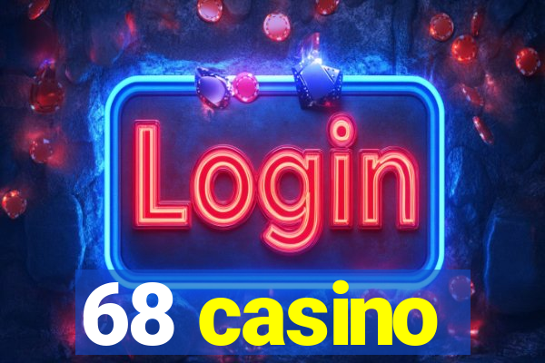 68 casino