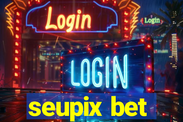 seupix bet