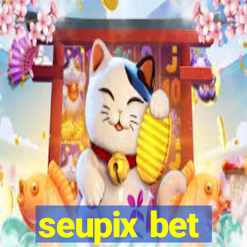 seupix bet