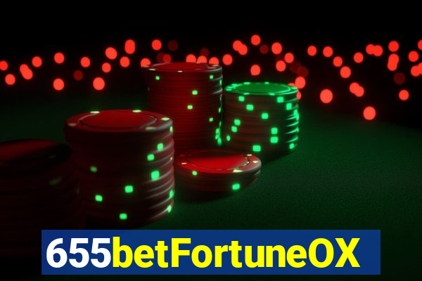 655betFortuneOX