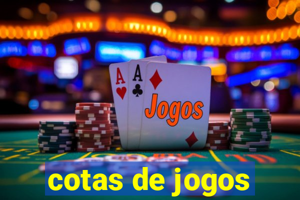 cotas de jogos