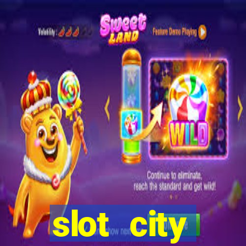 slot city автомати вх?д