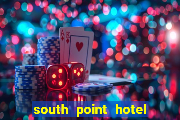 south point hotel casino and spa