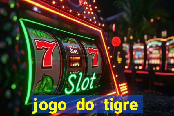 jogo do tigre aposta de 5 reais