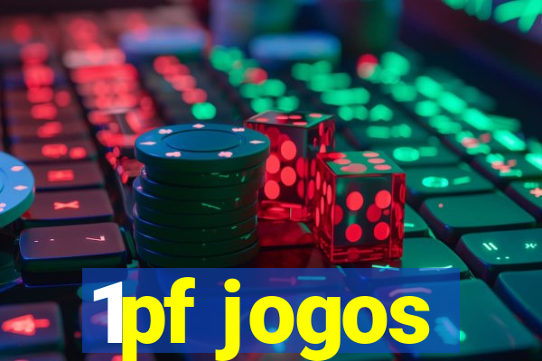 1pf jogos