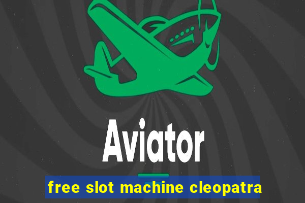 free slot machine cleopatra