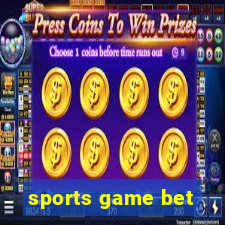 sports game bet