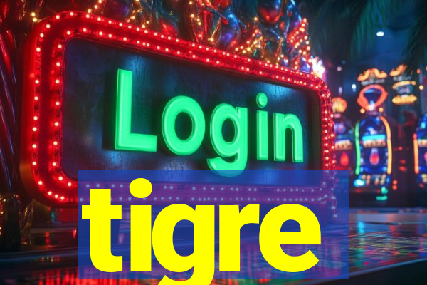 tigre