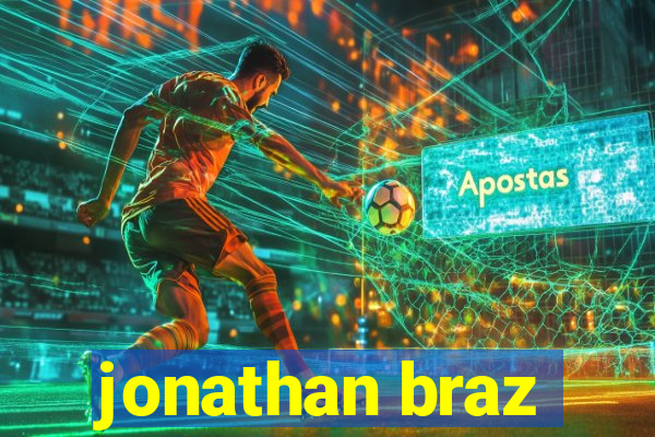 jonathan braz