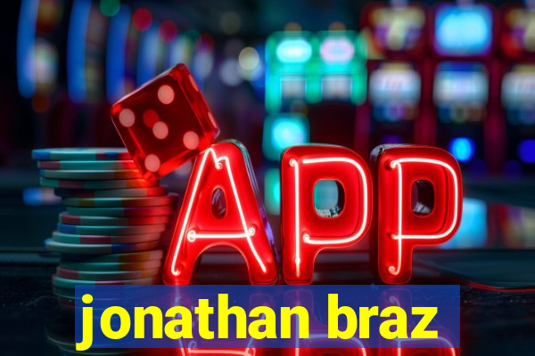 jonathan braz