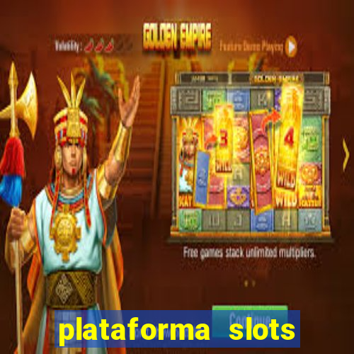 plataforma slots pagando no cadastro