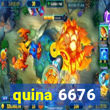 quina 6676