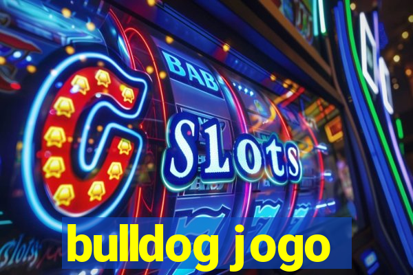 bulldog jogo