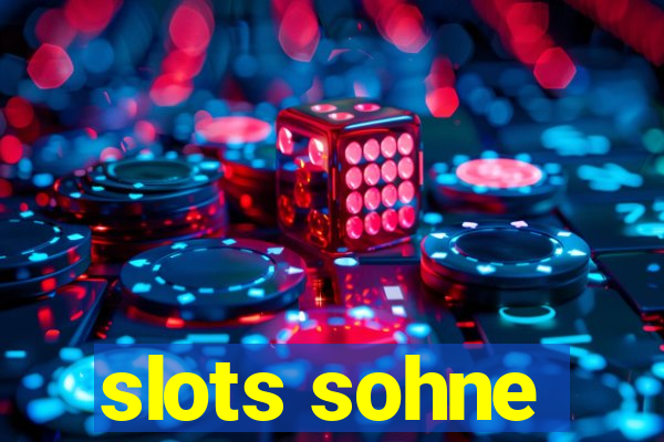 slots sohne