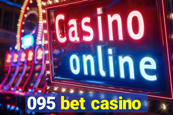 095 bet casino