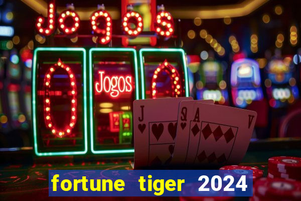 fortune tiger 2024 paga mesmo