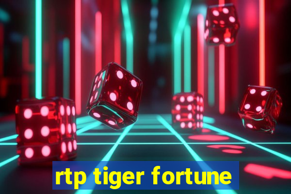 rtp tiger fortune