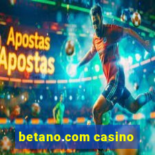 betano.com casino