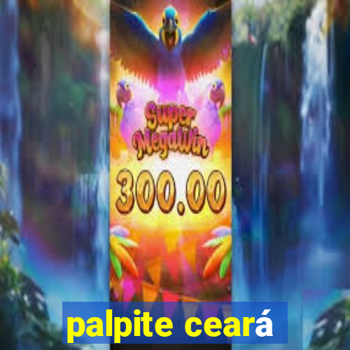 palpite ceará