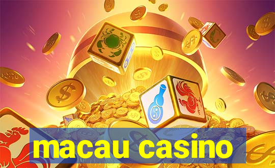 macau casino