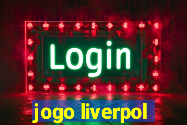 jogo liverpol