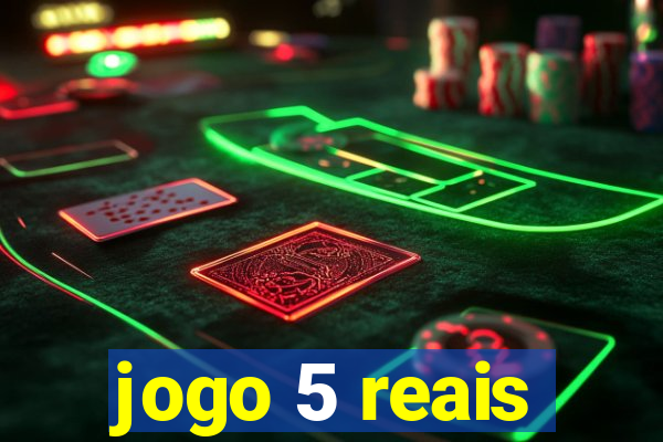 jogo 5 reais