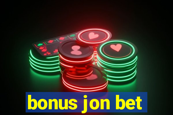 bonus jon bet