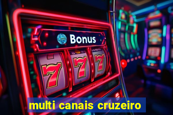 multi canais cruzeiro