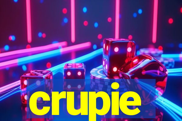 crupie